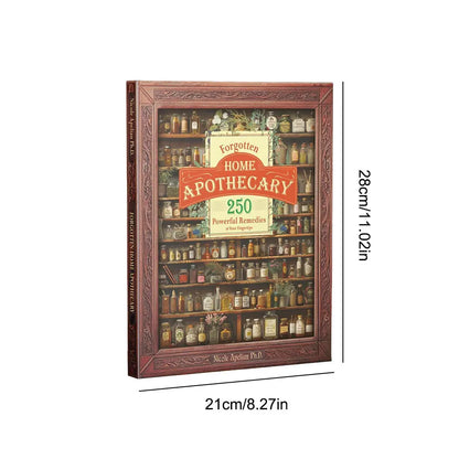 Forgotten Home Apothecary 250 Powerful Remedies At Your Fingertips The Home Doctor Book For Every Family Natural Remedies